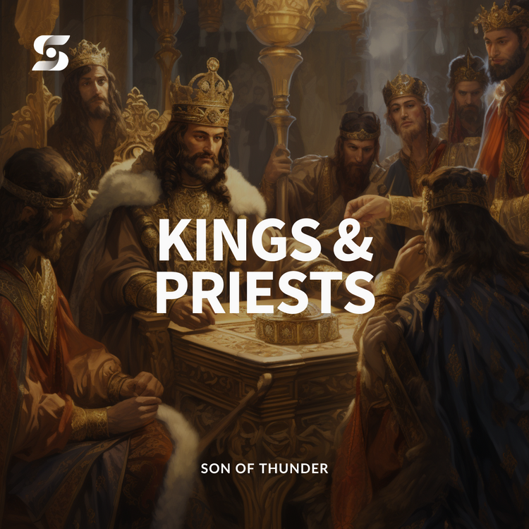 Kings and Priests