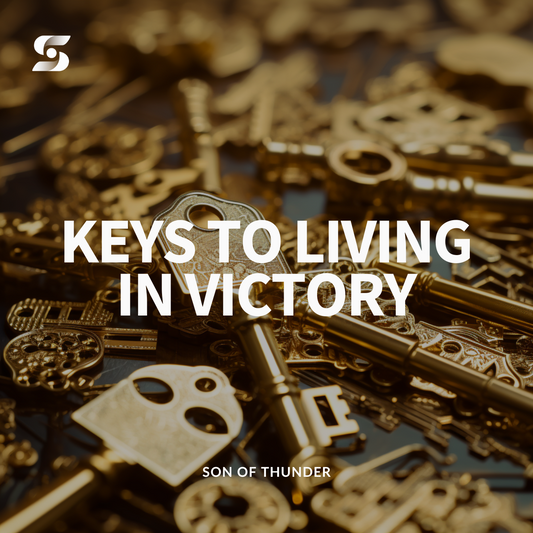 Keys to Living in Victory