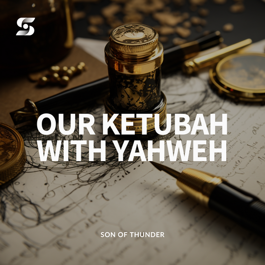 Our Ketubah with Yahweh
