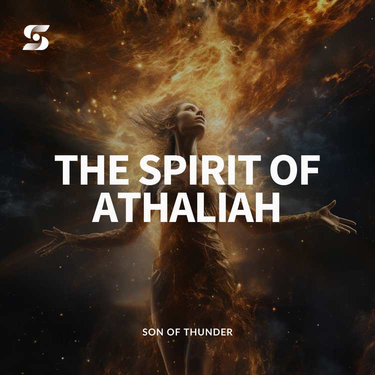 The Spirit Of Athaliah